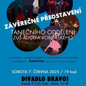 Bravo 7 6 2025 to zaverecne predstaveni zus voborskeho
